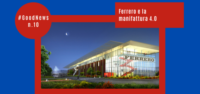 Ferrero e la manifattura 4.0